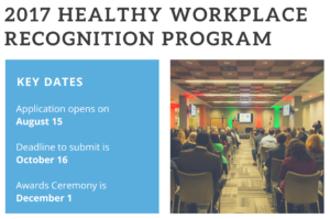 Healthy Workplace Recognition Key Dates