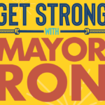 Get Strong with Mayor Ron